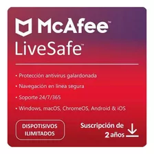 Mcafee Livesafe 2024 | Dispositivos Ilimitados | 2 Años 