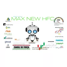 Robô Max Hfc Trader Scalper 100% Automático Mini Índice E Fx