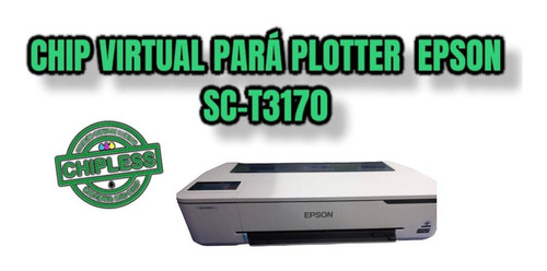 Chip Virtual Plotter Epson Sc-t3170 