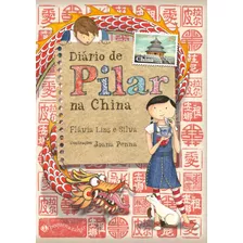 Livro Diário De Pilar Na China