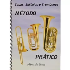 Método Tuba Bombardino Euphonium Trombone Almeida Dias