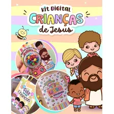 Kit Digital Crianças De Jesus - Ana Flor