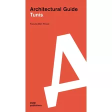 Architectural Guide . Tunis