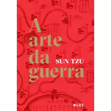 A Arte Da Guerra - (capa Dura), De Tzu, Sun. Editora Wiser Educação S.a, Capa Dura Em Português, 2018