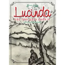 Livro Lucinda Não Tem Para Onde Ir
