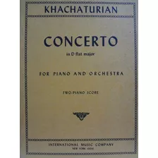 Partitura Piano E Orquestra Khachaturian Concerto In D Major