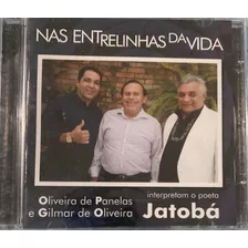 Cd Oliveira De Panelas E Gilmar Interpretam O Poeta Jatobá