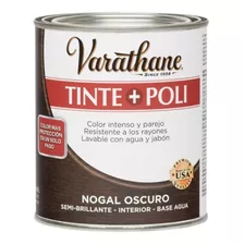Tinte + Poliuretano Varathane Nogal Oscuro 946 Cc