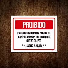 Kit 5 Placa Proibido Entrar Comida Bebida Campo Animais