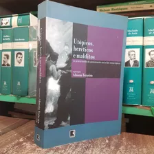 Utópicos Heréticos E Malditos Org. Aloisio Teixeira 