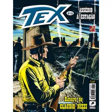 Tex Nº 610: Assédio À Estação, De Nizzi, Claudio. Série Tex (610), Vol. 610. Editora Edições Mythos Eireli,sergio Bonelli Editore, Capa Mole Em Português, 2020