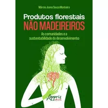 Produtos Florestais Não Madeireiros