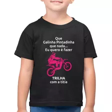 Camiseta Algodão Infantil Trilha Com A Titia (moto Rosa) Cam