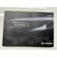 Manual Proprietário Hyundai Azera 2008 Até 2010 Original