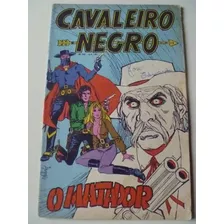 Hq Cavaleiro Negro Nº243 Edição Colorida 1972 Rge Ótimo!