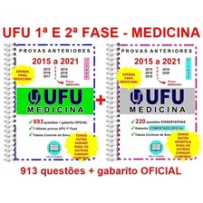 Ufu Medicina 1 + 2 Fase Provas 2015 A 2021 +gabarito Oficial