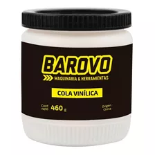 Adhesivo Vinilico Cola Vinilica Carpintero Barovo Pote 500g