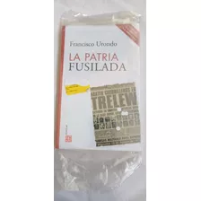 La Patria Fusilada Urondo