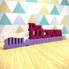 Placa Decorativa Escova Dente 3d Nome Odontopediatria