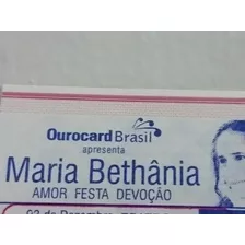 Ingresso Antigo Maria Bethânia -show Porto Alegre-original