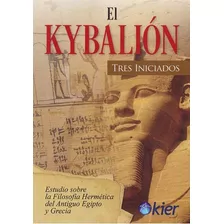 Kybalion - Tres Iniciados