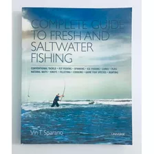 Complete Guide To Fresh & Saltwater Fishing - Pronta Entrega