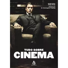 Livro / Tudo Sobre Cinema - Philip Kemp