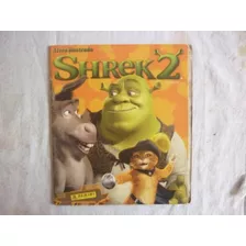 Álbum Shrek 2 Complet, Sem Encarte,sem Oculos. Ler Desc 