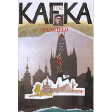 O Castelo: + Marcador De Páginas, De Kafka, Franz. Editora Ibc - Instituto Brasileiro De Cultura Ltda, Capa Mole Em Português, 2000