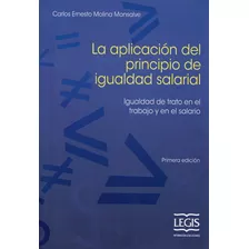 La Aplicación Del Principio De Igualdad Salarial. Igualdad D