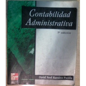 Contabilidad Administrativa David Noel Ramirez Padilla Pdf