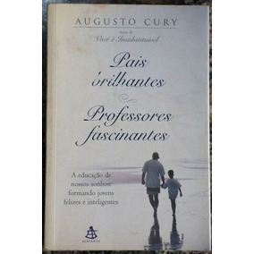 Pais Brilhantes Filhos Fascinantes Augusto Cury Livros No Mercado
