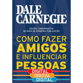 Livro Como Fazer Amigos E Influenciar Pessoas Pdf Gratis
