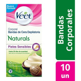 Veet Naturals Banda Depilatoria Corporal Piel Sensible 10u
