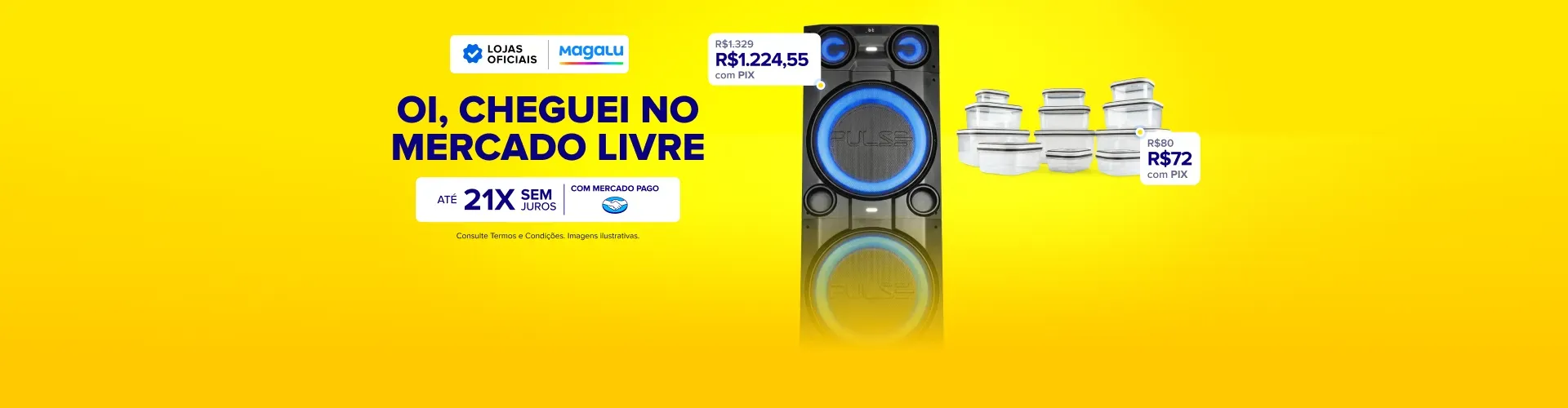 Lojas oficiais. Magalu. Oi, cheguei no Mercado Livre. Até 21x sem juros. com mercado pago.  Consulte termos e condições.