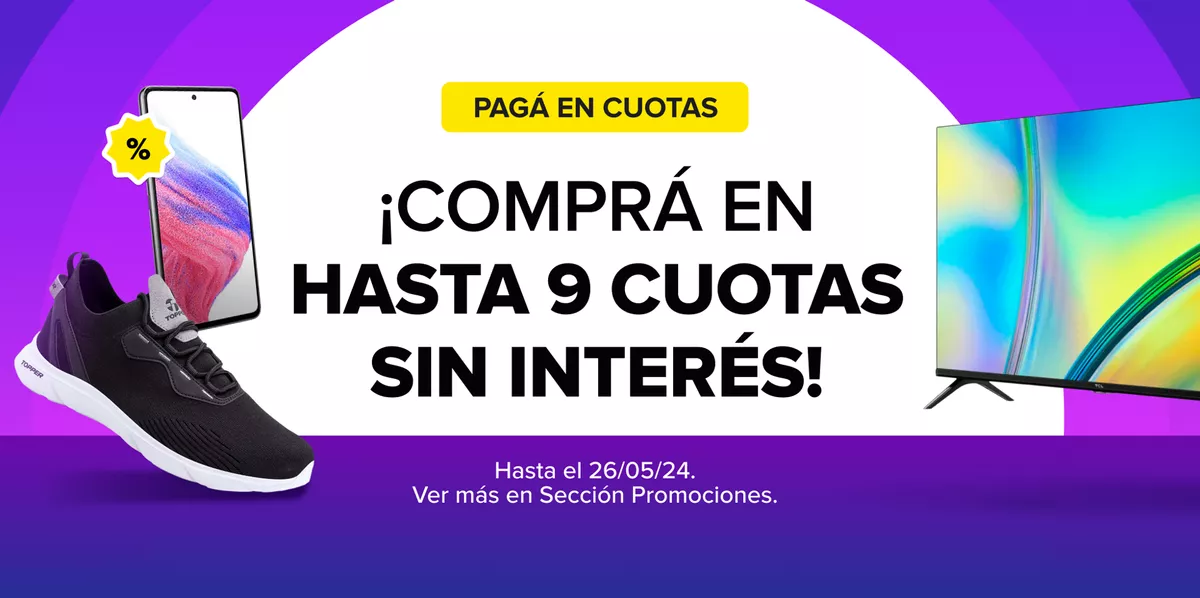 Pagá en hasta 9 cuotas sin interés en un montón de productos!