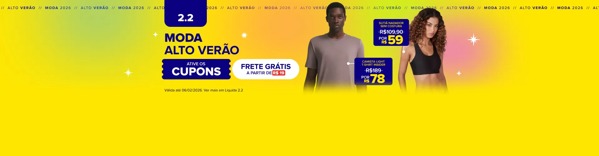 2.2. Moda alto verao. Ative os cupons.