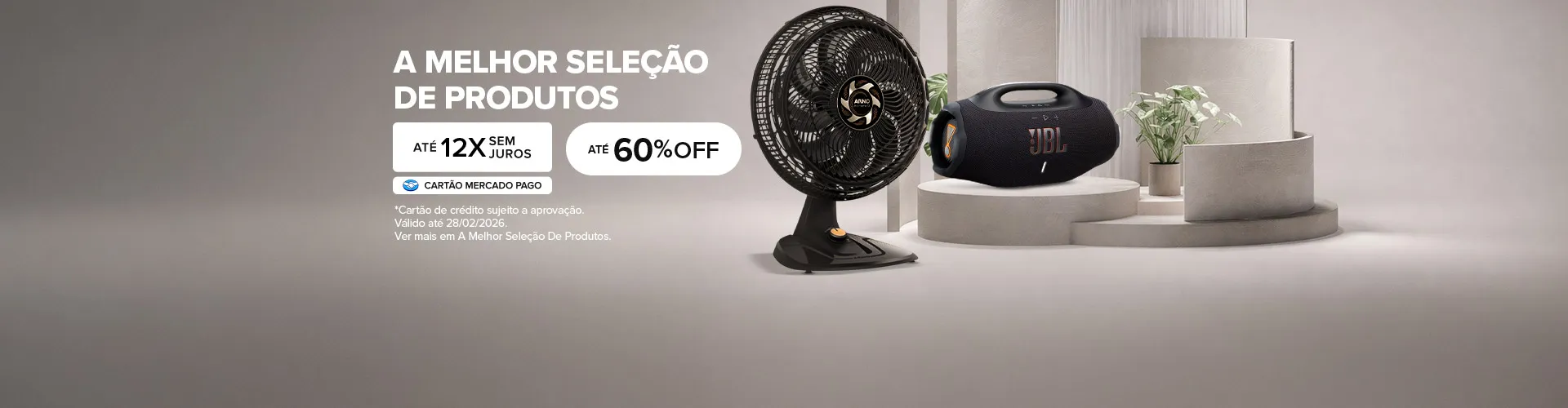 A MELHOR SELECAO DE PRODUTOS. ATE 60% OFF.
