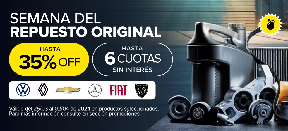 Semana del repuesto original. Hasta 35% off y hasta 6 cuotas sin interés