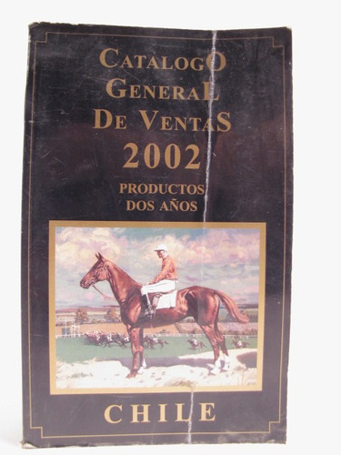 Caballos Catalogo De Ventas 2002. Fernando Zañartu