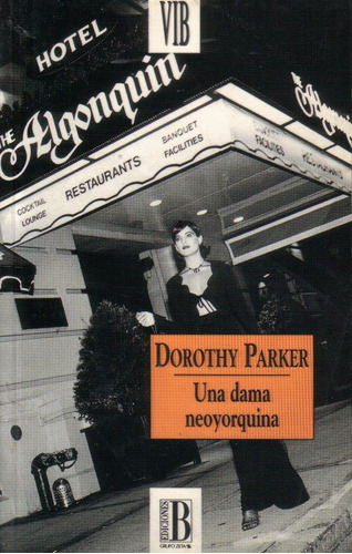 Una Dama Neoyorquina   /   Dorothy Parker