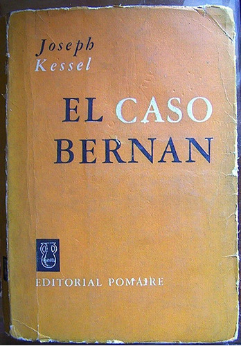 El Caso Bernan El Cuarteto De Paris Ii Joseph Kessel Pomaire