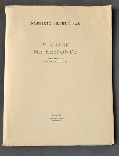 ( Poesía ) Norberto Silvetti Paz Colombo Y Nadie Me Responde