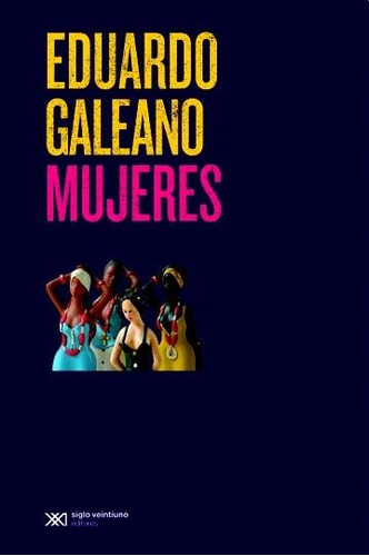 Mujeres - Eduardo Galeano