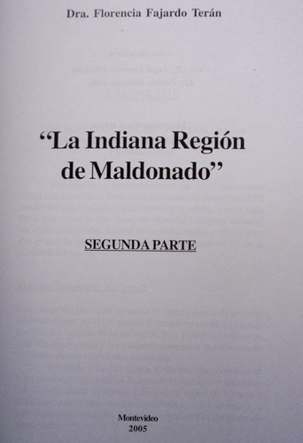 La Indiana Region De Maldonado Fajardo Teran Parte 2 Raro !