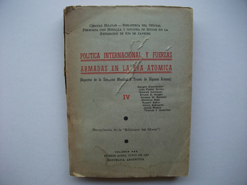 Política Y Fuerzas Armadas Era Atómica 4 - Circulo Militar
