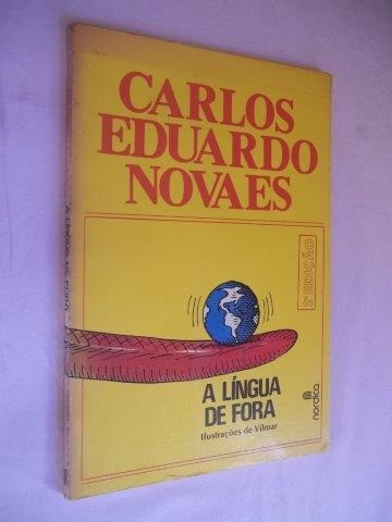 Carlos Eduardo Novaes - A Lingua De Fora - Infanto-juvenil