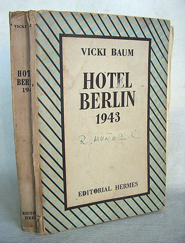 Hotel Berlin 1943 Vicki Baum Novela Drama Intriga E. Hermes