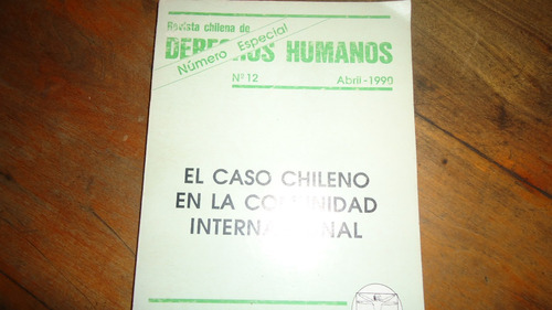 El Caso Chileno En La Comunidad Internacional