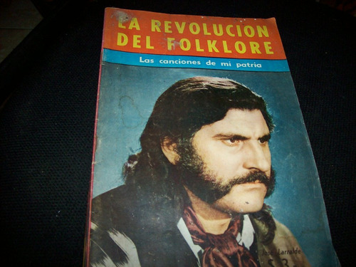 La Revolucion Del Folklore Las Canciones De Mi Patria